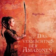 Cover von Das Vermächtnis der Amazonen