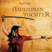 Cover von Amazonentochter (Gekürzt)