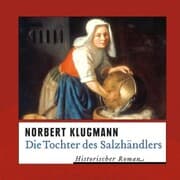 Cover von Die Tochter des Salzhändlers (Ungekürzt)