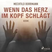 Cover von Wenn das Herz im Kopf schlägt (Ungekürzt)