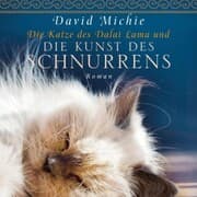 Cover von Die Katze des Dalai Lama und die Kunst des Schnurrens (Ungekürzt)