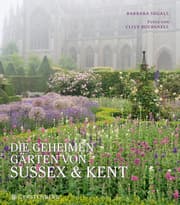 Cover von Die geheimen Gärten von Sussex und Kent