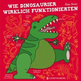 Cover von Wie Dinosaurier wirklich funktionierten