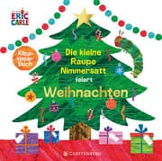 Cover von Die kleine Raupe Nimmersatt feiert Weihnachten