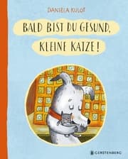 Cover von Bald bist du gesund, kleine Katze!