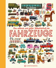 Cover von Das schönste und größte Bildwörterbuch der Fahrzeuge