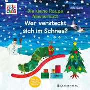 Cover von Die kleine Raupe Nimmersatt - Wer versteckt sich im Schnee?