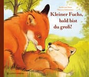 Cover von Kleiner Fuchs, bald bist du groß!