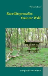 Cover von Rotwildrepressalien Forst vor Wild