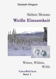 Cover von Sieben Monate Weiße Einsamkeit