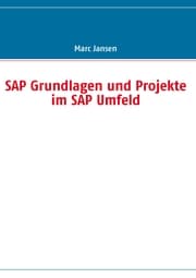 Cover von SAP Grundlagen und Projekte im SAP Umfeld