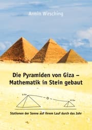 Cover von Die Pyramiden von Giza - Mathematik in Stein gebaut