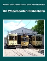 Cover von Die Woltersdorfer Straßenbahn