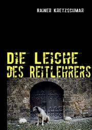 Cover von Die Leiche des Reitlehrers