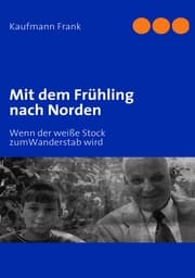 Cover von Mit dem Frühling nach Norden