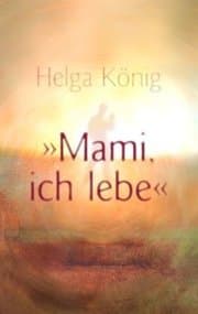 Cover von 'Mami, ich lebe'