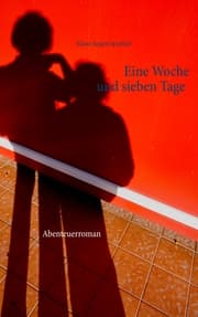 Cover von Eine Woche und sieben Tage