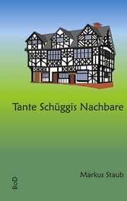 Cover von Tante Schüggis Nachbare