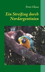Cover von Ein Streifzug durch Nordargentinien