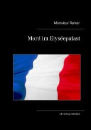 Cover von Mord im Elyséepalast