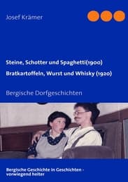 Cover von Steine, Schotter und Spaghetti (um 1900) / Bratkartoffeln, Wurst und Whisky (1920)