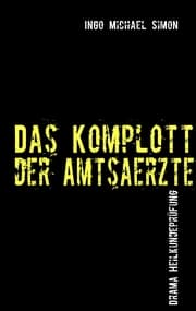Cover von Das Komplott der Amtsärzte