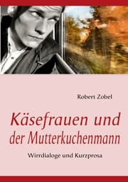 Cover von Käsefrauen und der Mutterkuchenmann