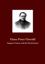 Cover von Auguste Comte und der Positivismus