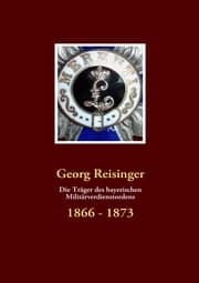 Cover von Die Träger des bayerischen Militärverdienstordens