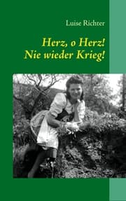 Cover von Herz, o Herz! Nie wieder Krieg!