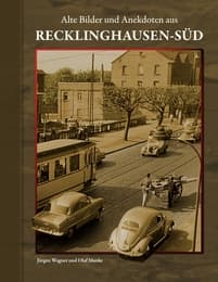 Cover von Alte Bilder und Anekdoten aus Recklinghausen-Süd