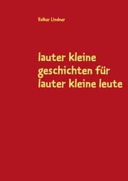 Cover von lauter kleine geschichten für lauter kleine leute