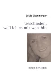 Cover von Geschieden, weil ich es mir wert bin
