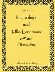 Cover von Kartenlegen nach Mlle. Lenormand Band 5