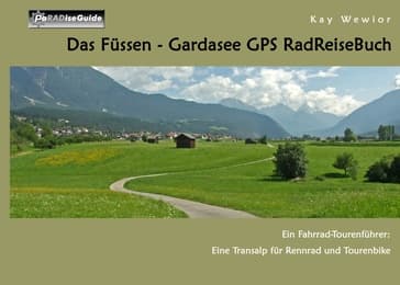 Cover von Das Füssen - Gardasee GPS RadReiseBuch