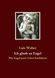 Cover von Ich glaub an Engel
