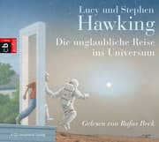 Cover von Die unglaubliche Reise ins Universum
