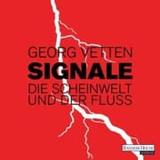Cover von Signale - Die Scheinwelt und der Fluß