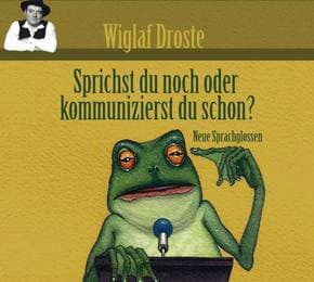 Cover von Sprichst du noch, oder kommunizierst du schon?