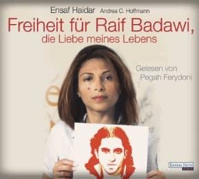 Cover von Freiheit für Raif Badawi, die Liebe meines Lebens