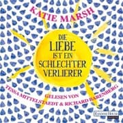 Cover von Die Liebe ist ein schlechter Verlierer