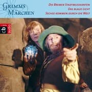 Cover von Die Bremer Stadtmusikanten, Das blaue Licht, Sechse kommen durch die Welt