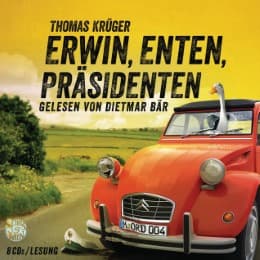 Cover von Erwin, Enten, Präsidenten