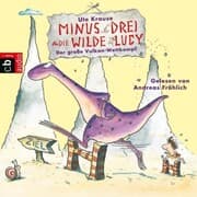Cover von Minus Drei und die wilde Lucy - Der große Vulkan-Wettkampf