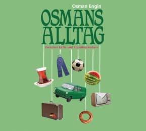 Cover von Osmans Alltag - Zwischen Köfte und Korinthenkackern