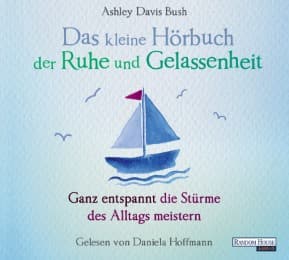Cover von Das kleine Hör-Buch der Ruhe und Gelassenheit