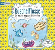 Cover von Kuschelflosse - Die mächtig magische Glitzerbohne