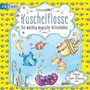 Cover von Kuschelflosse - Die mächtig magische Glitzerbohne