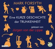 Cover von Eine kurze Geschichte der Trunkenheit