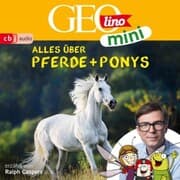 Cover von GEOLINO MINI: Alles über Pferde und Ponys